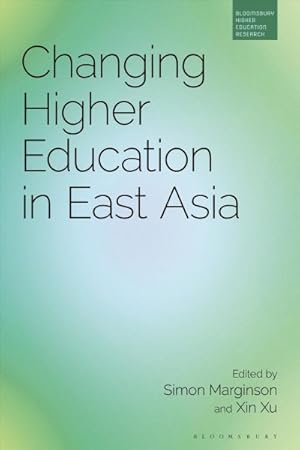 Seller image for Changing Higher Education in East Asia for sale by GreatBookPrices