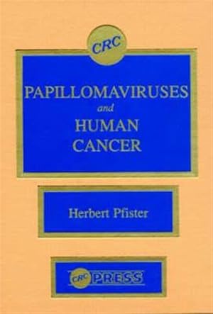 Image du vendeur pour Papillomaviruses and Human Cancer mis en vente par GreatBookPrices