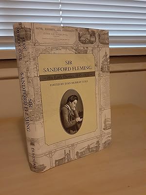 Sir Sanford Fleming: His Early Diaries, 1845 - 1853