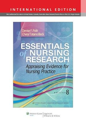 Imagen del vendedor de Essentials of Nursing Research: Appraising Evidence for Nursing Practice a la venta por WeBuyBooks