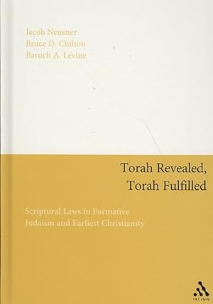 Bild des Verkufers fr Torah Revealed, Torah Fulfilled : Scriptural Laws in Formative Judaism and Earliest Christianity zum Verkauf von GreatBookPricesUK