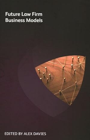 Seller image for Future Law Firm Business Models for sale by GreatBookPricesUK