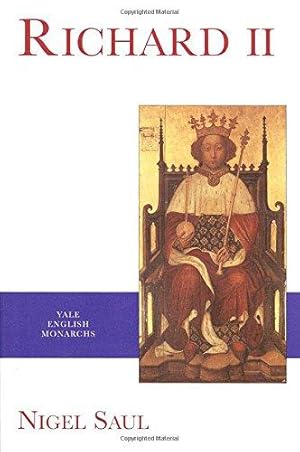 Bild des Verkufers fr Richard II (The Yale English Monarchs Series) zum Verkauf von WeBuyBooks