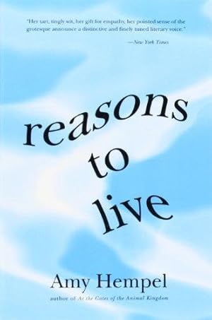 Image du vendeur pour Reasons to Live: Stories by mis en vente par WeBuyBooks