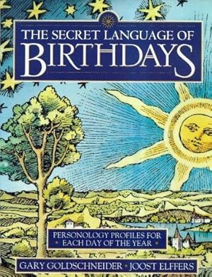 Imagen del vendedor de The Secret Language of Birthdays: Personology Profiles for Each Day of the Year a la venta por WeBuyBooks