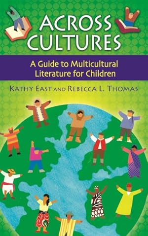 Seller image for Across Cultures : A Guide to Multicultural Literature for Children for sale by GreatBookPricesUK