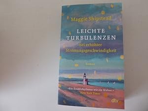 Immagine del venditore per Leichte Turbulenzen bei erhhter Strmungsgeschwindigkeit. Roman. TB venduto da Deichkieker Bcherkiste