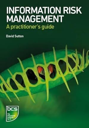 Seller image for Information Risk Management: A practitioner's guide for sale by WeBuyBooks