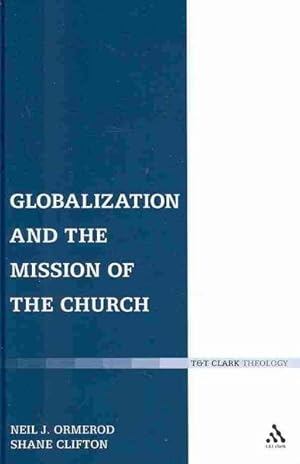 Imagen del vendedor de Globalization and the Mission of the Church a la venta por GreatBookPrices