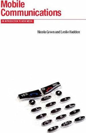 Immagine del venditore per Mobile Communications : An Introduction to New Media venduto da GreatBookPricesUK