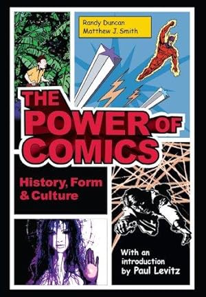 Immagine del venditore per The Power of Comics: History, Form And Culture venduto da WeBuyBooks