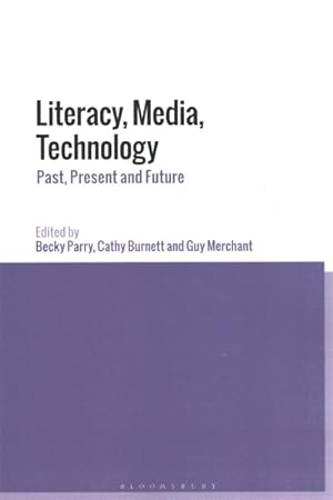 Imagen del vendedor de Literacy, Media, Technology : Past, Present and Future a la venta por GreatBookPrices