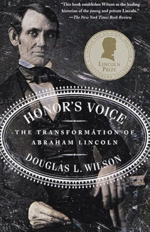 Seller image for Honor's Voice : The Transformation of Abraham Lincoln for sale by GreatBookPrices