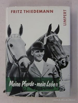 Seller image for Meine Pferde - mein Leben. Frankfurt, Limpert, 1961. Gr.-8vo. Mit zahlreichen fotografischen Tafelabbildungen. 268 S., 2 Bl. Or.-Lwd. mit Schutzumschlag; dieser mit kl. Randeinrissen. - Erste Auflage. for sale by Jrgen Patzer