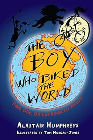 Bild des Verkufers fr The Boy Who Biked the World - Part One - On the Road to Africa: 1 zum Verkauf von WeBuyBooks