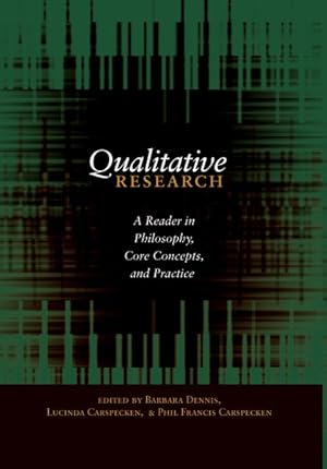 Immagine del venditore per Qualitative Research : A Reader in Philosophy, Core Concepts, and Practice venduto da GreatBookPrices