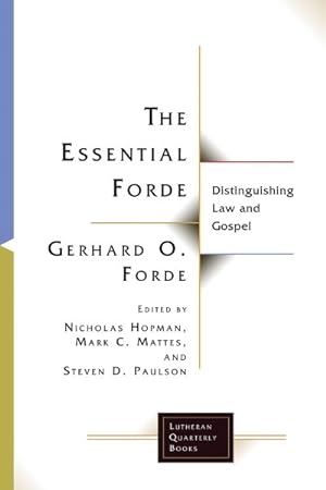 Bild des Verkufers fr Essential Forde : Distinguishing Law and Gospel zum Verkauf von GreatBookPricesUK