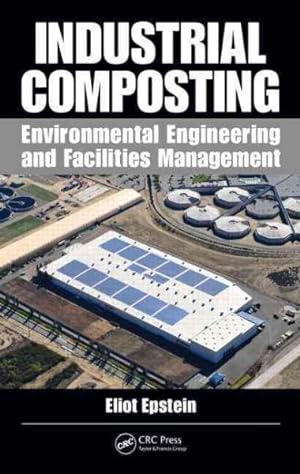 Seller image for Industrial Composting : Environmental Engineering and Facilities Management for sale by GreatBookPrices