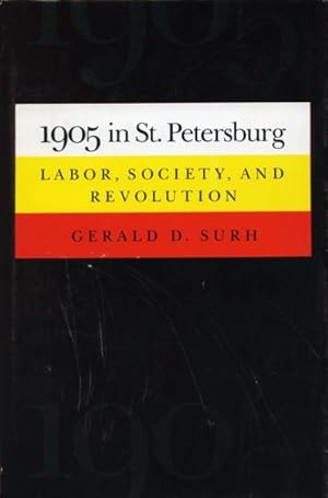 Seller image for 1905 In St. Petersburg : Labor, Society, and Revolution for sale by GreatBookPrices