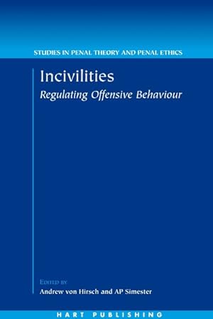 Bild des Verkufers fr Incivilities : Regulating Offensive Behaviour zum Verkauf von GreatBookPrices