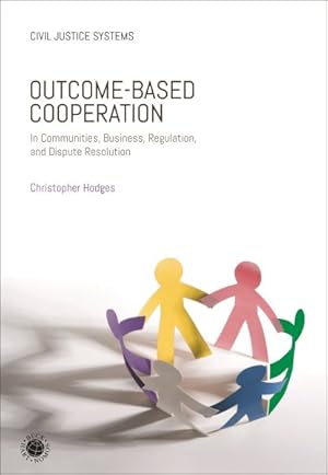 Seller image for Outcome-Based Cooperation : In Communities, Business, Regulation, and Dispute Resolution for sale by GreatBookPrices