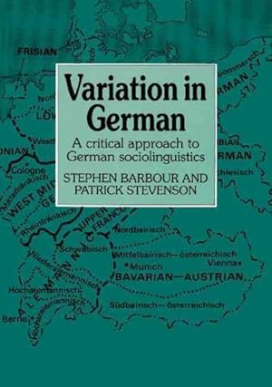 Image du vendeur pour Variation in German : A Critical Approach to German Sociolinguistics mis en vente par GreatBookPrices