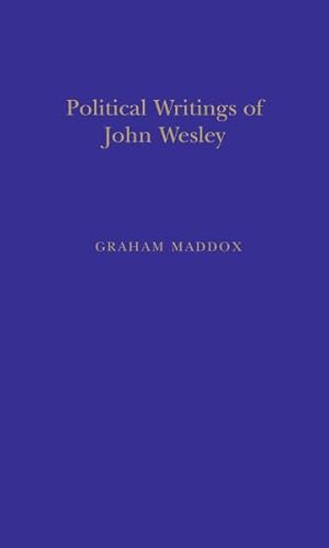 Immagine del venditore per Political Writings of John Wesley venduto da GreatBookPrices