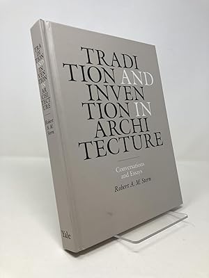 Seller image for Tradition and Invention in Architecture: Conversations and Essays for sale by Southampton Books