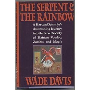 Seller image for The Serpent and the Rainbow for sale by WeBuyBooks 2