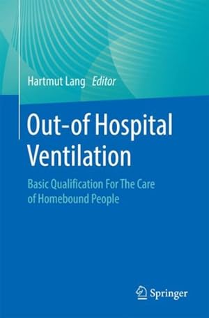 Seller image for Out-of Hospital Ventilation : An Interdisciplinary Perspective on Landscape and Health for sale by GreatBookPrices
