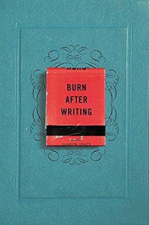Bild des Verkufers fr Burn After Writing: Sharon Jones zum Verkauf von WeBuyBooks 2