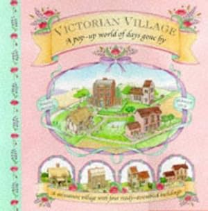 Imagen del vendedor de Victorian Village: A Pop-up World a la venta por WeBuyBooks