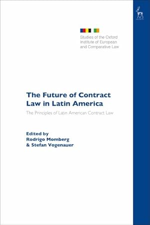 Seller image for Future of Contract Law in Latin America : The Principles of Latin American Contract Law for sale by GreatBookPrices