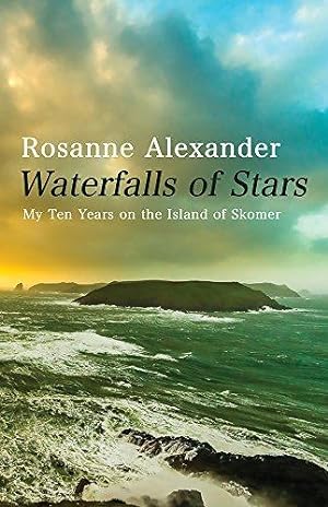 Bild des Verkufers fr Waterfalls of Stars: Ten Years on Skomer Island zum Verkauf von WeBuyBooks