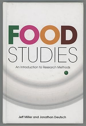 Food Studies: An Introduction to Research Methods