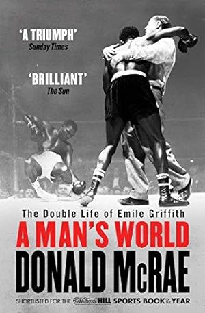 Bild des Verkufers fr A Man's World: The Double Life of Emile Griffith zum Verkauf von WeBuyBooks