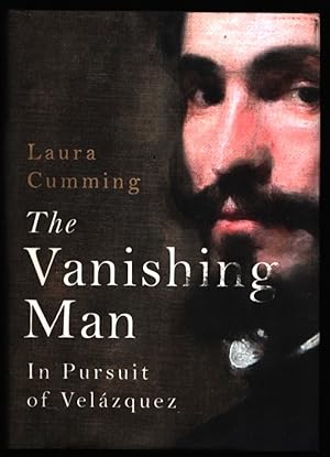 The Vanishing Man. In Pursuit of Velazquez.
