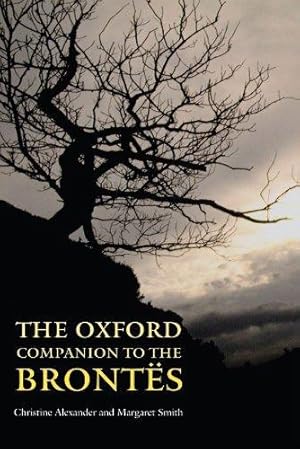 Imagen del vendedor de The Oxford Companion to the Bronts 1/e (Oxford Companions) a la venta por WeBuyBooks