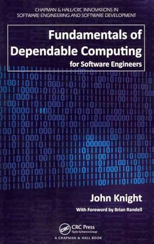 Seller image for Fundamentals of Dependable Computing for Software Engineers for sale by GreatBookPrices