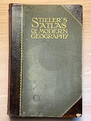Stieler's Atlas Of Modern Geography - 100 Maps With 162 Inset Maps