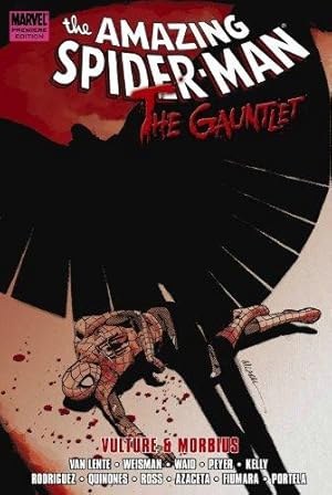 Immagine del venditore per Spider-Man: The Gauntlet Volume 3 - Vulture & Morbius Premiere HC venduto da WeBuyBooks