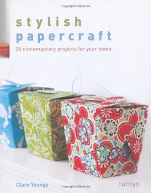 Bild des Verkufers fr Stylish Papercraft: 25 contemporary projects for your home zum Verkauf von WeBuyBooks