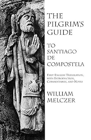 Imagen del vendedor de The Pilgrim's Guide to Santiago de Compostela a la venta por WeBuyBooks