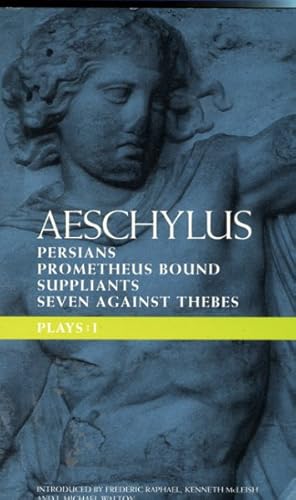 Imagen del vendedor de Plays : One/persians, Seven Against Thebes, Suppliants, Prometheus Bound a la venta por GreatBookPrices