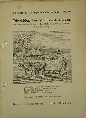 Bild des Verkufers fr Die Edda. Auswahl mit verbindendem Text., Schriften zu Deutschlands Erneuerung Nr. 53. zum Verkauf von Versandantiquariat Hbald