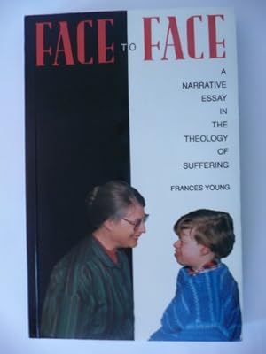 Imagen del vendedor de Face to Face: Narrative Essay in the Theology of Suffering a la venta por WeBuyBooks