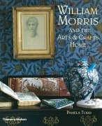 Imagen del vendedor de William Morris: and the Arts & Crafts Home a la venta por WeBuyBooks