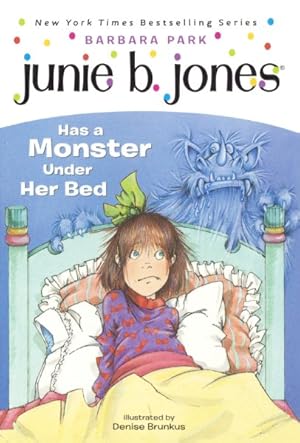 Image du vendeur pour Junie B. Jones Has a Monster Under Her Bed mis en vente par GreatBookPrices