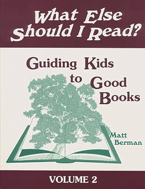 Imagen del vendedor de What Else Should I Read? : Guiding Kids to Good Books a la venta por GreatBookPrices