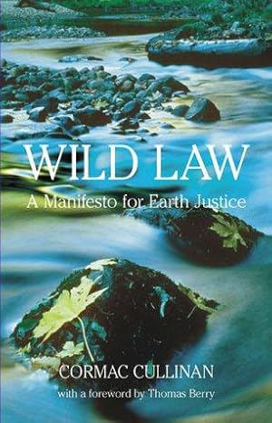 Image du vendeur pour Wild Law: Protecting Biological and Cultural Diversity mis en vente par WeBuyBooks